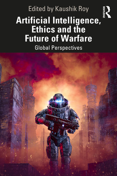 Couverture de l’ouvrage Artificial Intelligence, Ethics and the Future of Warfare