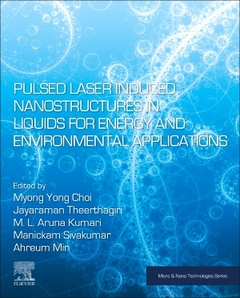 Couverture de l’ouvrage Pulsed Laser-Induced Nanostructures in Liquids for Energy and Environmental Applications