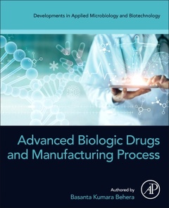 Couverture de l’ouvrage Advanced Biologic Drugs and Manufacturing Process