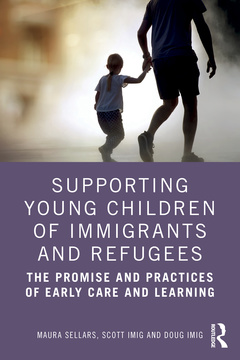 Couverture de l’ouvrage Supporting Young Children of Immigrants and Refugees