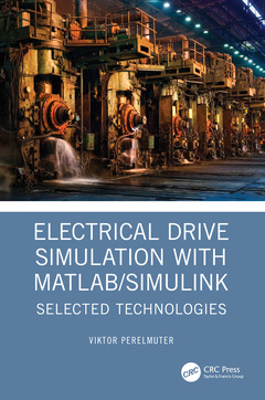 Couverture de l’ouvrage Electrical Drive Simulation with MATLAB/Simulink