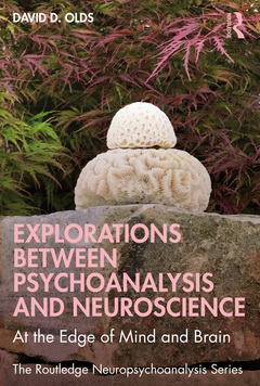 Couverture de l’ouvrage Explorations Between Psychoanalysis and Neuroscience