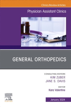 Couverture de l’ouvrage General Orthopedics, An Issue of Physician Assistant Clinics
