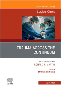 Couverture de l’ouvrage Trauma Across the Continuum, An Issue of Surgical Clinics