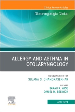 Couverture de l’ouvrage Allergy and Asthma in Otolaryngology, An Issue of Otolaryngologic Clinics of North America