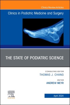 Couverture de l’ouvrage The State of Podiatric Science, An Issue of Clinics in Podiatric Medicine and Surgery