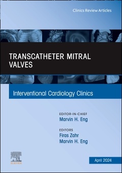 Couverture de l’ouvrage Transcatheter Mitral Valves, An Issue of Interventional Cardiology Clinics