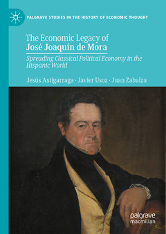 Couverture de l’ouvrage The Economic Legacy of José Joaquín de Mora