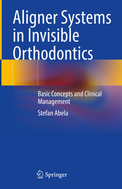 Couverture de l’ouvrage Aligner Systems in Invisible Orthodontics
