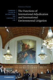 Cover of the book The Functions of International Adjudication and International Environmental Litigation