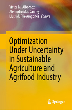 Couverture de l’ouvrage Optimization Under Uncertainty in Sustainable Agriculture and Agrifood Industry