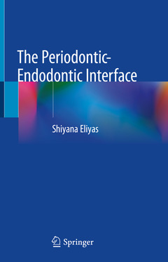 Couverture de l’ouvrage The Periodontic-Endodontic Interface