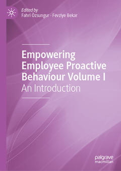 Couverture de l’ouvrage Empowering Employee Proactive Behaviour Volume I