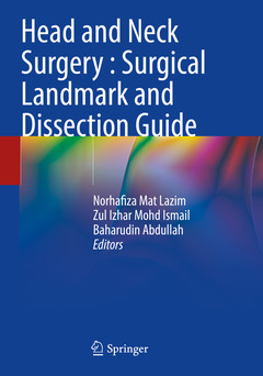Couverture de l’ouvrage Head and Neck Surgery : Surgical Landmark and Dissection Guide