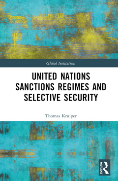 Couverture de l’ouvrage United Nations Sanctions Regimes and Selective Security