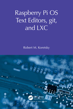 Couverture de l’ouvrage Raspberry Pi OS Text Editors, git, and LXC