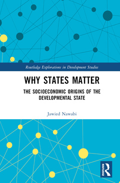 Couverture de l’ouvrage Why States Matter in Economic Development