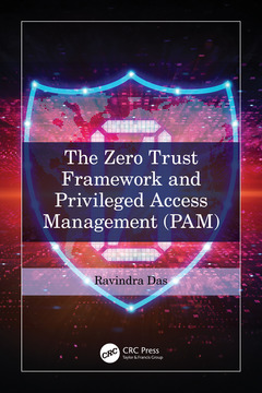 Couverture de l’ouvrage The Zero Trust Framework and Privileged Access Management (PAM)