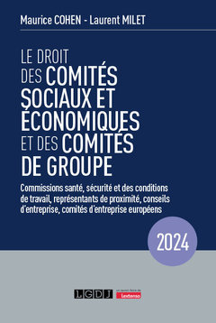 Cover of the book Le droit des comités sociaux et économiques et des comités de groupe (CSE)