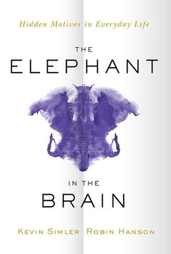 Couverture de l’ouvrage The Elephant in the Brain