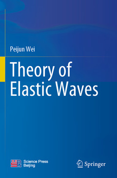 Couverture de l’ouvrage Theory of Elastic Waves