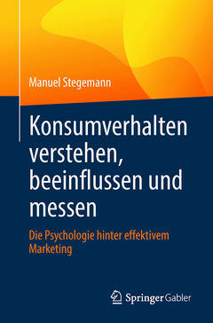 Cover of the book Konsumverhalten verstehen, beeinflussen und messen