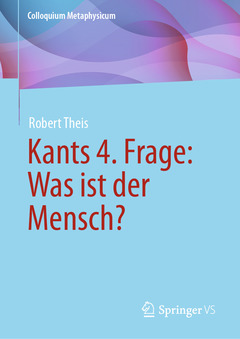Couverture de l’ouvrage Kants 4. Frage: Was ist der Mensch?
