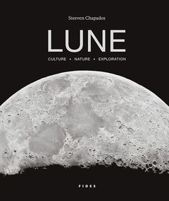 Couverture de l’ouvrage Lune. Culture - Nature - Exploration
