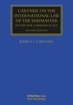 Couverture de l’ouvrage Cartner on the International Law of the Shipmaster