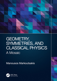 Couverture de l’ouvrage Geometry, Symmetries, and Classical Physics