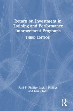 Cover of the book Return on Investment in Training and Performance Improvement Programs