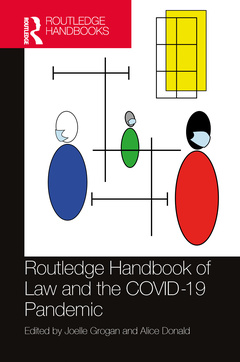 Couverture de l’ouvrage Routledge Handbook of Law and the COVID-19 Pandemic