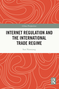 Couverture de l’ouvrage Internet Regulation and the International Trade Regime