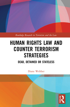 Couverture de l’ouvrage Human Rights Law and Counter Terrorism Strategies