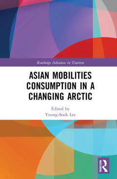 Couverture de l’ouvrage Asian Mobilities Consumption in a Changing Arctic