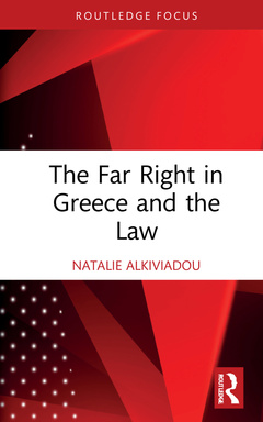 Couverture de l’ouvrage The Far Right in Greece and the Law