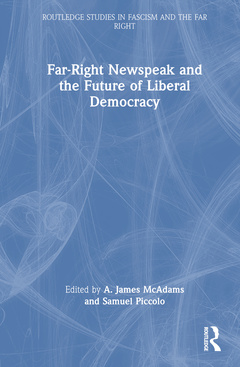Cover of the book Far-Right Newspeak and the Future of Liberal Democracy