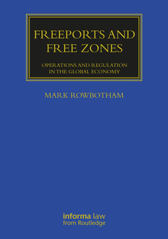 Couverture de l’ouvrage Freeports and Free Zones