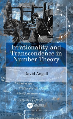 Couverture de l’ouvrage Irrationality and Transcendence in Number Theory