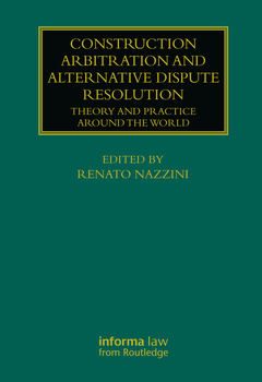 Couverture de l’ouvrage Construction Arbitration and Alternative Dispute Resolution