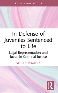 Couverture de l’ouvrage In Defense of Juveniles Sentenced to Life