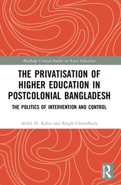 Couverture de l’ouvrage The Privatisation of Higher Education in Postcolonial Bangladesh