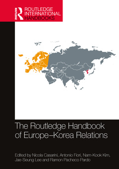 Couverture de l’ouvrage The Routledge Handbook of Europe-Korea Relations