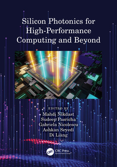Couverture de l’ouvrage Silicon Photonics for High-Performance Computing and Beyond