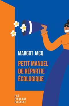 Cover of the book Petit manuel de répartie écologique