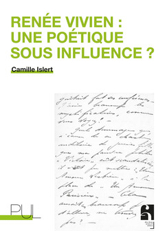 Couverture de l’ouvrage Renée Vivien : une poétique sous influence ?