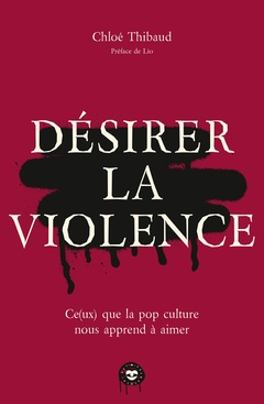 Cover of the book Désirer la violence