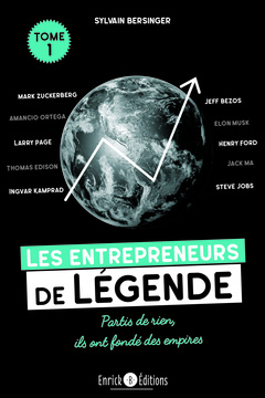 Couverture de l’ouvrage Les entrepreneurs de légende tome 1