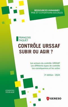 Cover of the book Contrôle URSSAF : subir ou agir ?