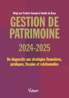 Cover of the book Gestion de patrimoine 2024 / 2025